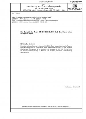 Stahl - Umrechnung von Dehnungswerten - Teil 2: Austenitische Stähle (ISO 2566-2:1984); Deutsche Fassung EN ISO 2566-2:1999