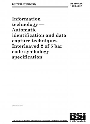Informationstechnologie – Automatische Identifikations- und Datenerfassungstechniken – Spezifikation der Interleaved 2 of 5 Barcode-Symbologie