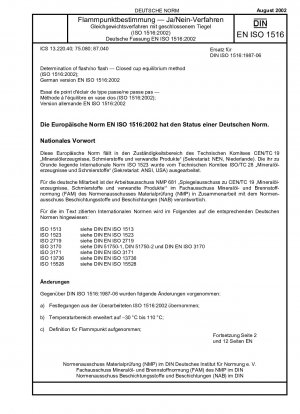 Bestimmung von Flash/No Flash – Gleichgewichtsverfahren mit geschlossenem Tiegel (ISO 1516:2002); Deutsche Fassung EN ISO 1516:2002