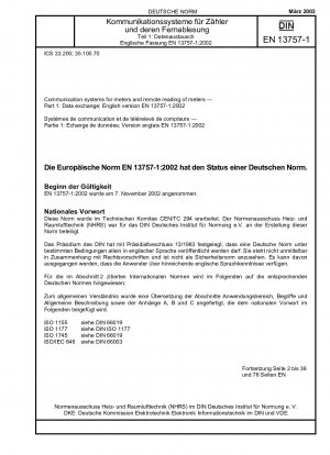 Kommunikationssysteme für Zähler und Zählerfernauslesung - Teil 1: Datenaustausch; Englische Fassung EN 13757-1:2002
