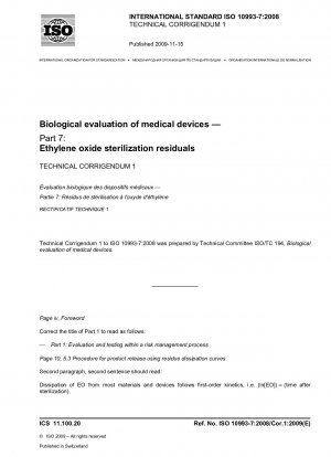 Biologische Bewertung von Medizinprodukten – Teil 7: Ethylenoxid-Sterilisationsrückstände; Technische Berichtigung 1
