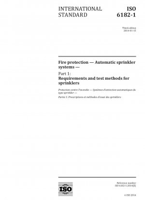 Brandschutz – Automatische Sprinkleranlagen – Teil 1: Anforderungen und Prüfverfahren für Sprinkler