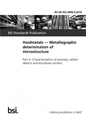 Hartmetalle. Metallographische Bestimmung der Mikrostruktur. Charakterisierung von Porosität, Kohlenstoffdefekten und Eta-Phasengehalt