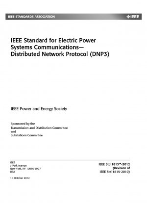 IEEE-Standard für Electric Power Systems Communications-Distributed Network Protocol (DNP3) – Redline