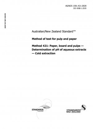 Prüfmethode für Zellstoff und Papier, Methode 421: Papier, Pappe und Zellstoffe – Bestimmung des pH-Werts wässriger Extrakte – Kaltextraktion