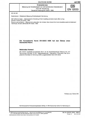 Selbstklebebänder – Messung der Verklebung von duroplastischen Klebebändern nach der Aushärtung; Deutsche Fassung EN 12033:1996