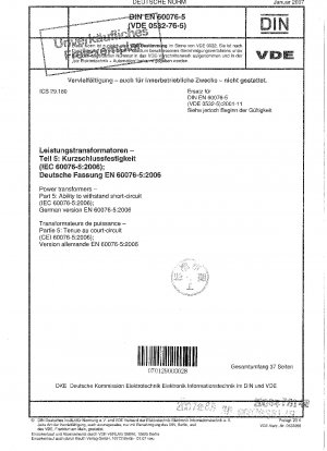 Leistungstransformatoren - Teil 5: Kurzschlussfestigkeit (IEC 60076-5:2006); Deutsche Fassung EN 60076-5:2006