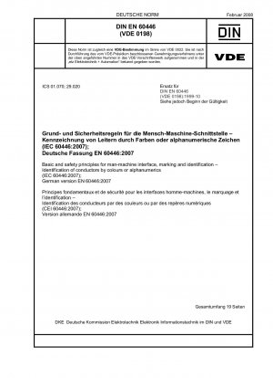 Grund- und Sicherheitsprinzipien für die Mensch-Maschine-Schnittstelle, Kennzeichnung und Kennzeichnung – Kennzeichnung von Leitern durch Farben oder alphanumerische Zeichen (IEC 60446:2007); Deutsche Fassung EN 60446:2007