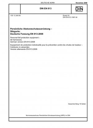 Persönliche Absturzschutzausrüstung – Sitzgurte; Deutsche Fassung EN 813:2008