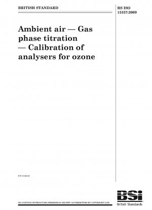 Umgebungsluft - Gasphasentitration - Kalibrierung von Ozonanalysatoren