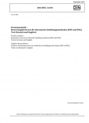 Proteinanalyse - Bewertungskriterien für thermische Entfaltungsmethoden (DSF und DSC); Text in Deutsch und Englisch