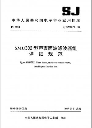 Typ SMU302, Filterbank, akustische Oberflächenwelle, detaillierte Spezifikation für