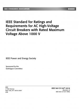 IEEE-Standard für Nennwerte und Anforderungen für AC-Hochspannungs-Leistungsschalter mit einer maximalen Nennspannung über 1000 V
