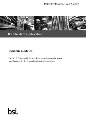 Dynamische Module. Designrichtlinien. Umfrageergebnisse zu Leistungsspezifikationen für wellenlängenselektive 1 × N-Schalter