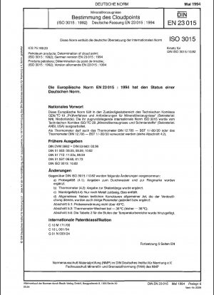 Erdölprodukte; Bestimmung des Trübungspunkts (ISO 3015:1992); Deutsche Fassung EN 23015:1994