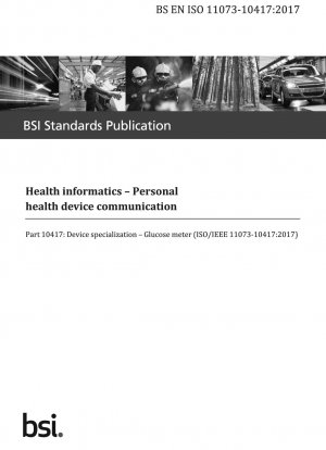 Gesundheitsinformatik. Kommunikation mit persönlichen Gesundheitsgeräten – Gerätespezialisierung. Glukosemessgerät