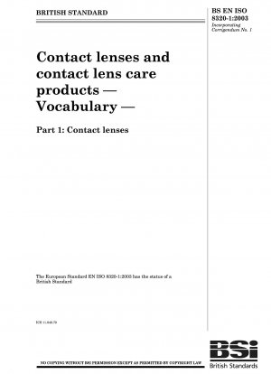 Kontaktlinsen und Kontaktlinsenpflegemittel – Wortschatz – Teil 1: Kontaktlinsen