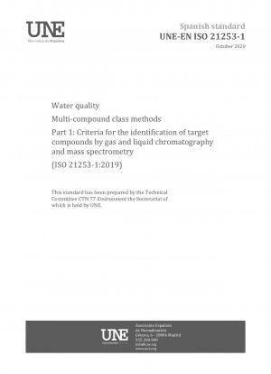 Wasserqualität – Methoden für mehrere Substanzklassen – Teil 1: Kriterien für die Identifizierung von Zielverbindungen mittels Gas- und Flüssigkeitschromatographie und Massenspektrometrie (ISO 21253-1:2019)