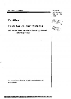 Textilien. Tests auf Farbechtheit. Farbechtheit gegenüber Bleichen: Natriumchlorit (schwer)