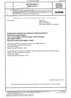 Isolationskoordination für Geräte in Niederspannungssystemen – Teil 1: Grundsätze, Anforderungen und Prüfungen (IEC 60664-1:2007); Deutsche Fassung EN 60664-1:2007