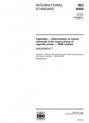 Zigaretten – Bestimmung von Kohlenmonoxid in der Dampfphase von Zigarettenrauch – NDIR-Methode; Änderung 1