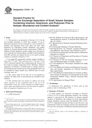 Standardpraxis für die Ionenaustauschtrennung von kleinvolumigen Proben, die Uran, Americium und Plutonium enthalten, vor der Isotopenhäufigkeits- und Inhaltsanalyse