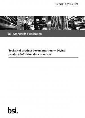 Technische Produktdokumentation. Digitale Produktdefinitionsdatenpraktiken