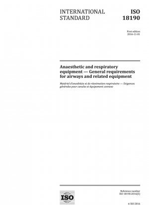 Anästhesie- und Beatmungsgeräte – Allgemeine Anforderungen an Atemwege und zugehörige Geräte