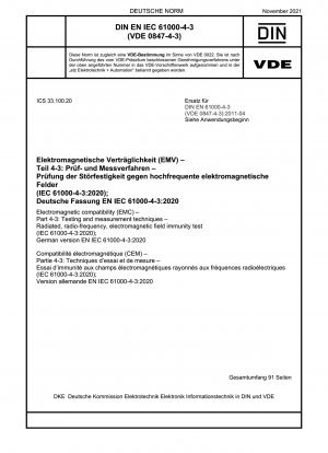 Elektromagnetische Verträglichkeit (EMV) – Teil 4-3: Prüf- und Messtechniken – Prüfung der Störfestigkeit gegen abgestrahlte, hochfrequente und elektromagnetische Felder (IEC 61000-4-3:2020); Deutsche Fassung EN IEC 61000-4-3:2020