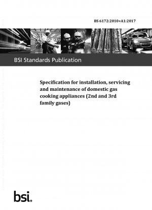 Spezifikation für die Installation, Wartung und Instandhaltung von Haushaltsgaskochgeräten (Gase der 2. und 3. Familie) – Spezifikation