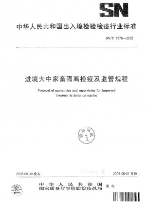 Protokoll der Quarantäne und Überwachung für importiertes Vieh in der Isolationsstation