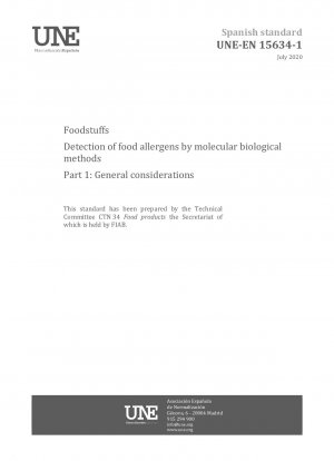 Lebensmittel - Nachweis von Lebensmittelallergenen mit molekularbiologischen Methoden - Teil 1: Allgemeine Überlegungen