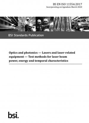 Optik und Photonik – Laser und laserbezogene Ausrüstung – Prüfmethoden für Laserstrahlleistung, -energie und zeitliche Eigenschaften