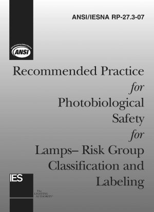 Empfohlene Vorgehensweise zur photobiologischen Sicherheit von Lampen – Klassifizierung und Kennzeichnung von Risikogruppen