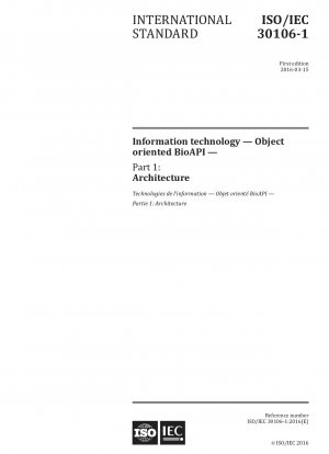 Informationstechnologie – Objektorientierte BioAPI – Teil 1: Architektur