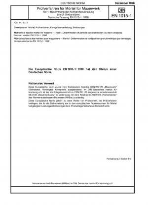 Prüfverfahren für Mauermörtel - Teil 1: Bestimmung der Korngrößenverteilung (mittels Siebanalyse)