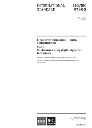 IT-Sicherheitstechniken – Entitätsauthentifizierung – Teil 3: Mechanismen, die digitale Signaturtechniken verwenden