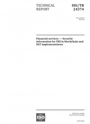 Finanzdienstleistungen – Sicherheitsinformationen für PKI in Blockchain- und DLT-Implementierungen