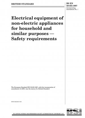 Elektrische Ausrüstung nichtelektrischer Geräte für den Haushalt und ähnliche Zwecke – Sicherheitsanforderungen