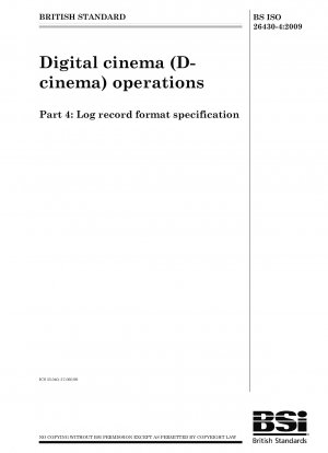 Betrieb des digitalen Kinos (D-Kino) – Spezifikation des Protokollaufzeichnungsformats