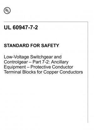 UL-Standard für Sicherheits-Niederspannungsschaltgeräte und -schaltgeräte Teil 7-2: Schutzleiterklemmen für Hilfsgeräte für Kupferleiter