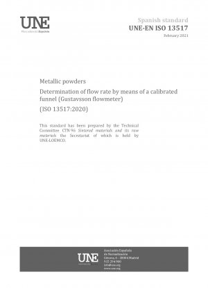 Metallische Pulver – Bestimmung der Fließgeschwindigkeit mittels eines kalibrierten Trichters (Gustavsson-Durchflussmesser) (ISO 13517:2020)