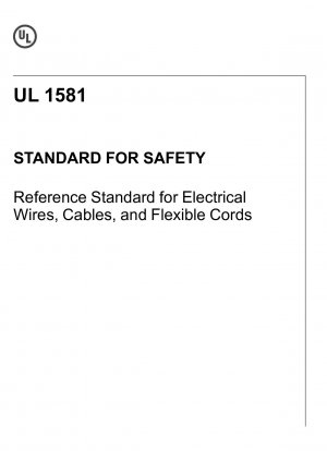 UL-Standard für Sicherheitsreferenzstandard für elektrische Drähte, Kabel und flexible Kabel. KOMMENTARE FÄLLIG: 15. Januar 2008