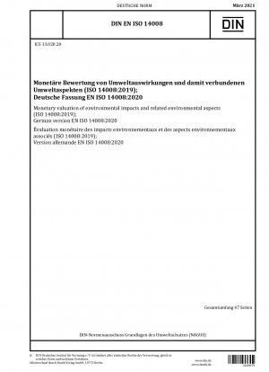 Monetäre Bewertung von Umweltauswirkungen und damit verbundenen Umweltaspekten (ISO 14008:2019); Deutsche Fassung EN ISO 14008:2020