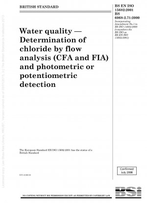 Wasserqualität – Bestimmung von Chlorid durch Durchflussanalyse (CFA und FIA) und photometrische oder potentiometrische Detektion