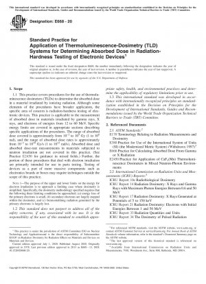 Standardpraxis für die Anwendung von Thermolumineszenz-Dosimetrie-Systemen (TLD) zur Bestimmung der absorbierten Dosis bei der Strahlungshärteprüfung elektronischer Geräte