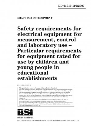 Sicherheitsanforderungen an elektrische Geräte für Mess-, Steuer- und Laborzwecke. Besondere Anforderungen an Geräte, die für die Verwendung durch Kinder und Jugendliche in Bildungseinrichtungen bestimmt sind