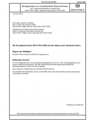 Schnittstellen für faseroptische Steckverbinder – Teil 3: Steckverbinderfamilie vom Typ LSA (IEC 61754-3:1996); Deutsche Fassung EN 61754-3:2002