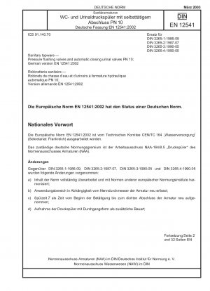 Sanitärarmaturen - Druckspülventile und automatisch schließende Urinalventile PN 10; Deutsche Fassung EN 12541:2002