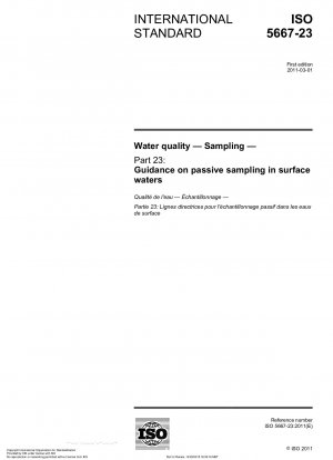 Wasserqualität – Probenahme – Teil 23: Leitlinien zur passiven Probenahme in Oberflächengewässern